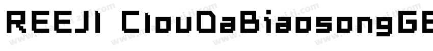 REEJI ClouDaBiaosongGBT Flash字体转换